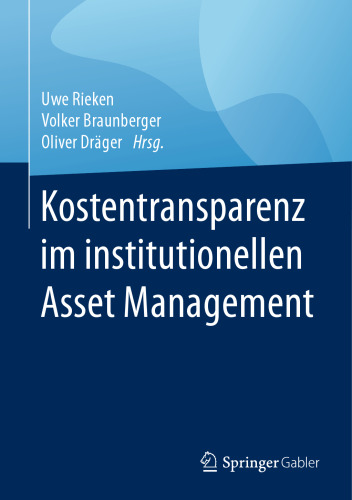 Kostentransparenz im institutionellen Asset Management