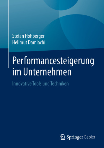 Performancesteigerung im Unternehmen: Innovative Tools und Techniken 
