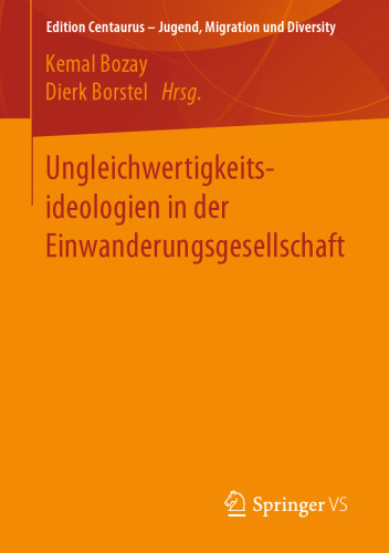 Ungleichwertigkeitsideologien in der Einwanderungsgesellschaft