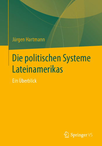 Die politischen Systeme Lateinamerikas: Ein Überblick