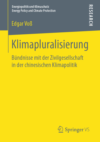 Klimapluralisierung: Bündnisse mit der Zivilgesellschaft in der chinesischen Klimapolitik