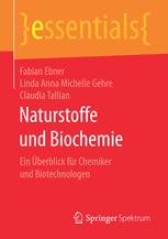 Naturstoffe und Biochemie: Ein Überblick für Chemiker und Biotechnologen