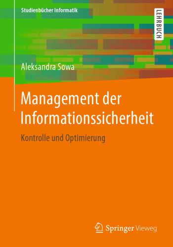 Management der Informationssicherheit: Kontrolle und Optimierung