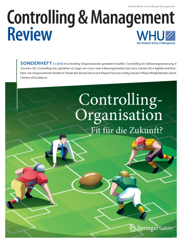Controlling & Management Review Sonderheft 3-2016: Controlling-Organisation – Fit für die Zukunft?