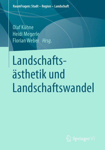 Landschaftsästhetik und Landschaftswandel