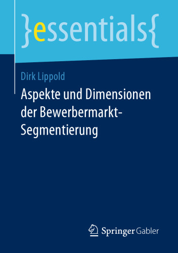 Aspekte und Dimensionen der Bewerbermarkt-Segmentierung