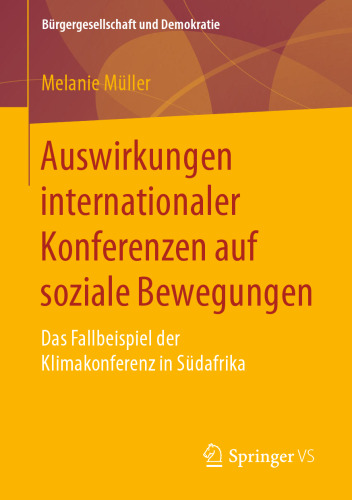 Auswirkungen internationaler Konferenzen auf soziale Bewegungen: Das Fallbeispiel der Klimakonferenz in Südafrika