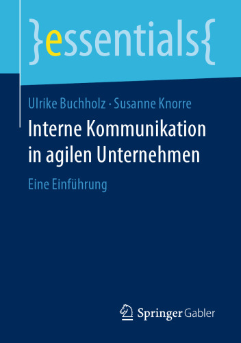 Interne Kommunikation in agilen Unternehmen: Eine Einführung