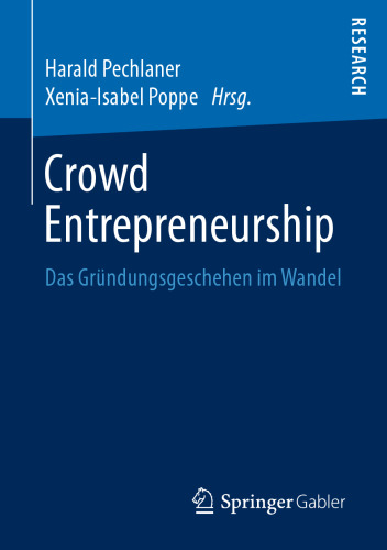 Crowd Entrepreneurship: Das Gründungsgeschehen im Wandel