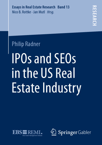 IPOs and SEOs in the US Real Estate Industry