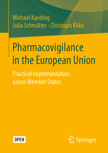 Pharmacovigilance in the European Union: Practical Implementation across Member States