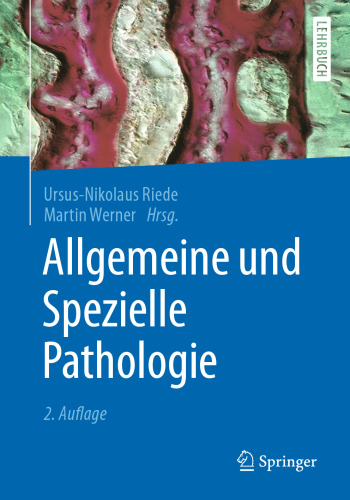 Allgemeine und Spezielle Pathologie