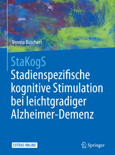 StaKogS – Stadienspezifische kognitive Stimulation bei leichtgradiger Alzheimer-Demenz