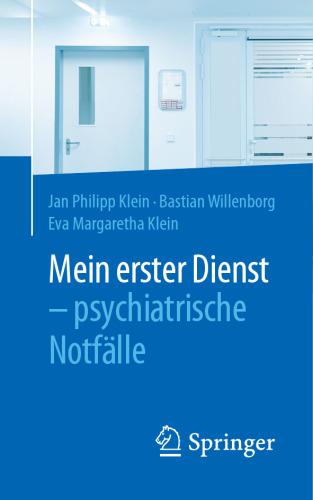 Mein erster Dienst – psychiatrische Notfälle