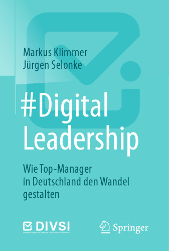 #DigitalLeadership: Wie Top-Manager in Deutschland den Wandel gestalten