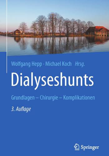 Dialyseshunts: Grundlagen – Chirurgie - Komplikationen