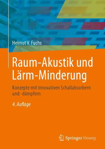 Raum-Akustik und Lärm-Minderung: Konzepte mit innovativen Schallabsorbern und -dämpfern