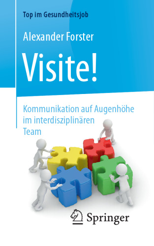 Visite! – Kommunikation auf Augenhöhe im interdisziplinären Team