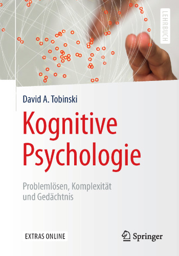 Kognitive Psychologie: Problemlösen, Komplexität und Gedächtnis