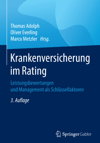 Krankenversicherung im Rating: Leistungsbewertung und Management als Schlüsselfaktoren