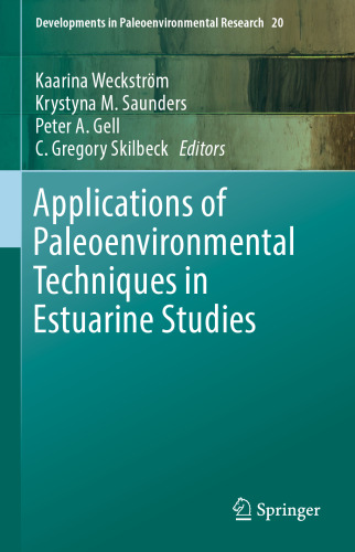 Applications of Paleoenvironmental Techniques in Estuarine Studies