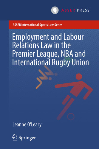 Employment and Labour Relations Law in the Premier League, NBA and International Rugby Union