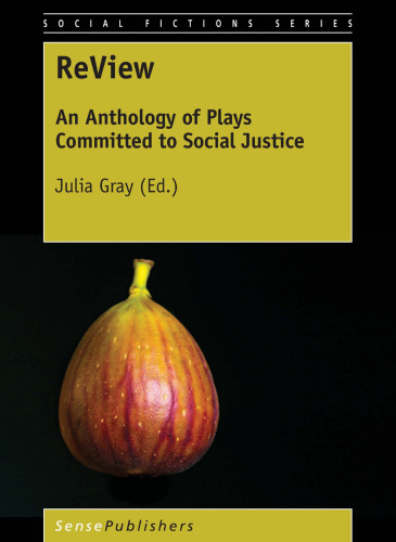 ReView: An Anthology of Plays Committed to Social Justice