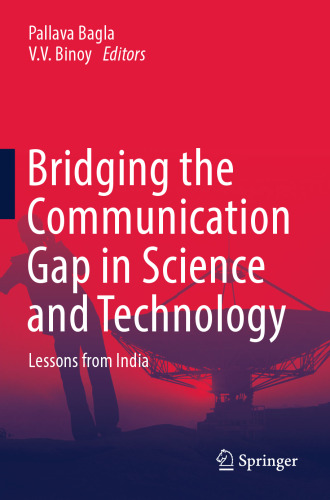 Bridging the Communication Gap in Science and Technology: Lessons from India