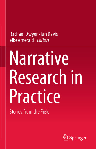 Narrative Research in Practice: Stories from the Field