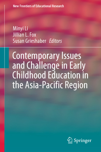 Contemporary Issues and Challenge in Early Childhood Education in the Asia-Pacific Region