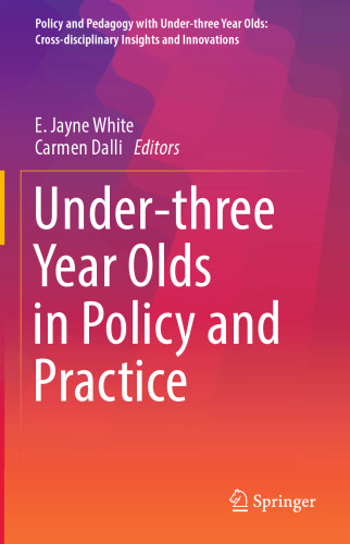 Under-three Year Olds in Policy and Practice