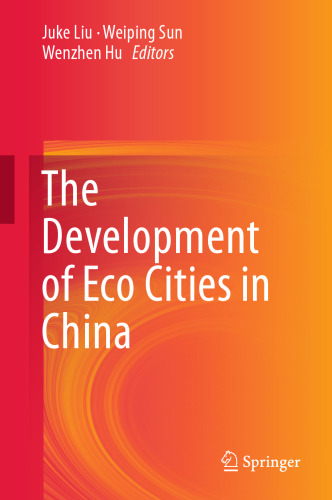 The Development of Eco Cities in China