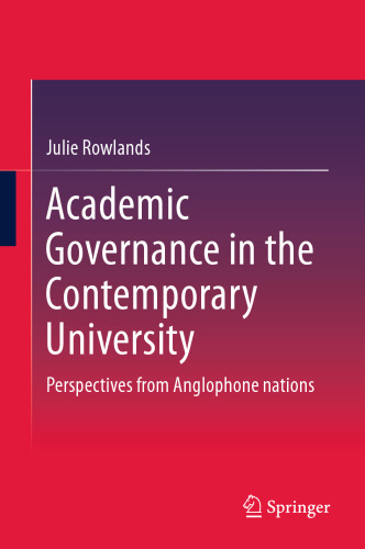Academic Governance in the Contemporary University: Perspectives from Anglophone nations