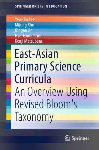 East-Asian Primary Science Curricula: An Overview Using Revised Bloom's Taxonomy