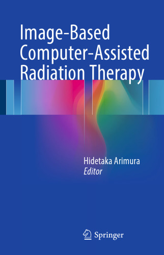 Image-Based Computer-Assisted Radiation Therapy