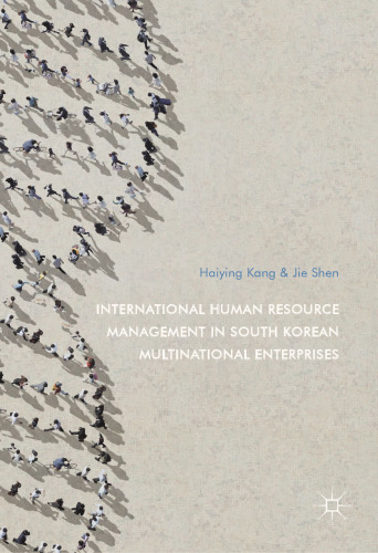 International Human Resource Management in South Korean Multinational Enterprises