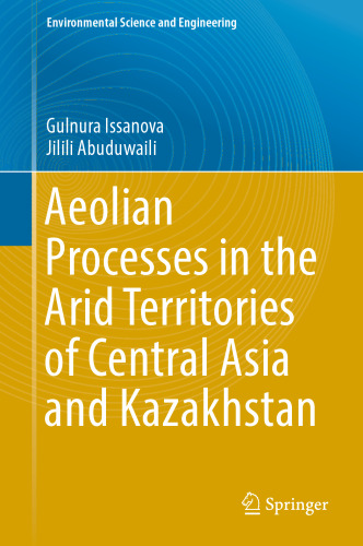 Aeolian Processes in the Arid Territories of Central Asia and Kazakhstan