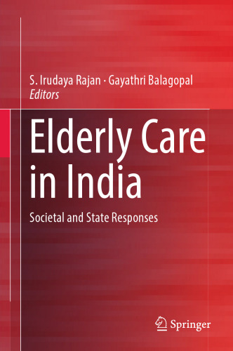 Elderly Care in India: Societal and State Responses 