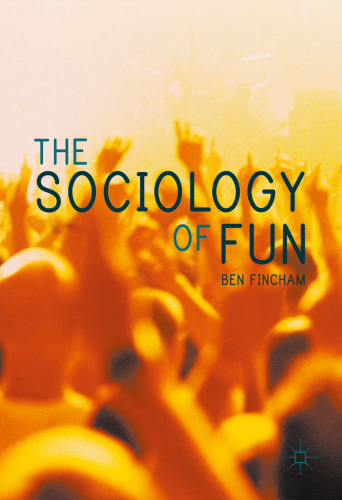 The Sociology of Fun
