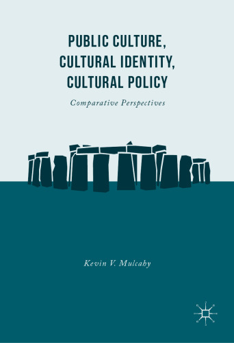 Public Culture, Cultural Identity, Cultural Policy: Comparative Perspectives 