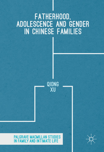 Fatherhood, Adolescence and Gender in Chinese Families