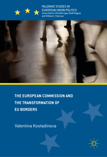 The European Commission and the Transformation of EU Borders