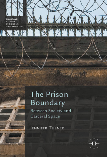 The Prison Boundary: Between Society and Carceral Space