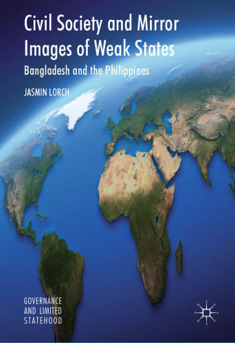 Civil Society and Mirror Images of Weak States: Bangladesh and the Philippines