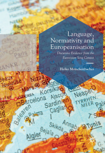Language, Normativity and Europeanisation: Discursive Evidence from the Eurovision Song Contest
