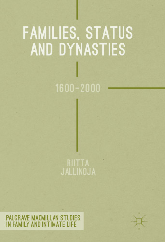 Families, Status and Dynasties: 1600-2000