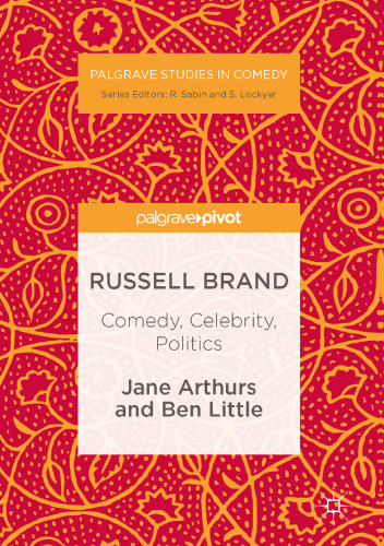Russell Brand: Comedy, Celebrity, Politics