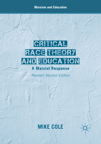 Critical Race Theory and Education: A Marxist Response