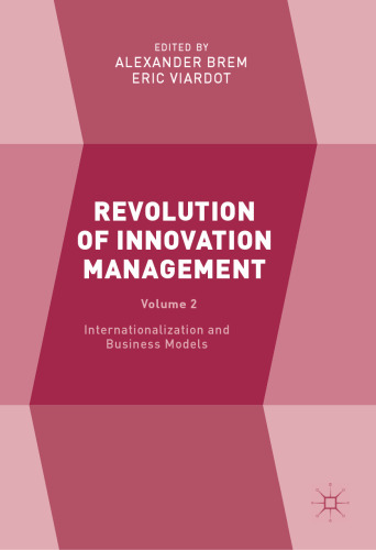 Revolution of Innovation Management: Volume 2 Internationalization and Business Models 