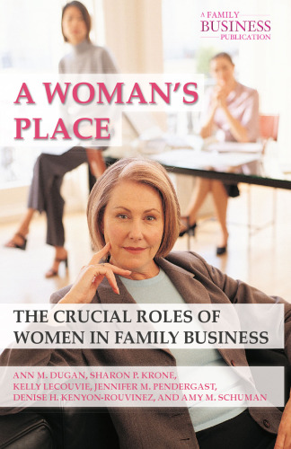 A Woman’s Place: The Crucial Roles of Women in Family Business